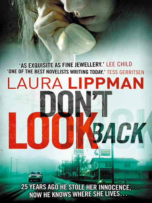 Title details for Don't Look Back by Laura Lippman - Wait list